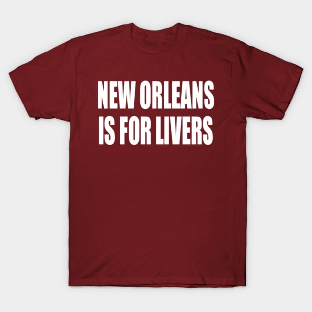 NOLA Livers T-Shirt by 5040599C